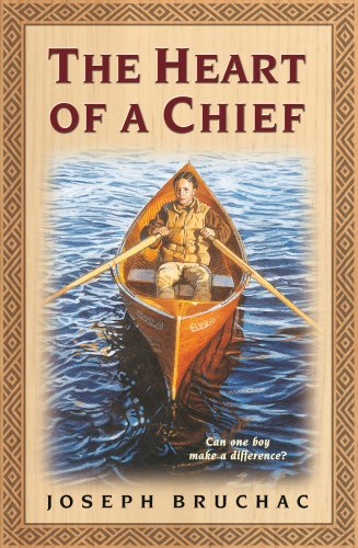 The Heart of a Chief by Joseph Bruchac, book cover.