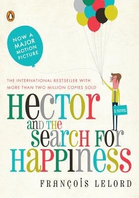 Hector and the Search for Happiness by François Lelord shows a man with glasses holding up balloons and a briefcase that says "a novel."