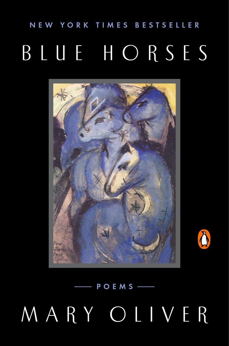 Blue Horses by Mary Oliver, a collection of poems. The cover is black with an illustration of blue horses in the center.