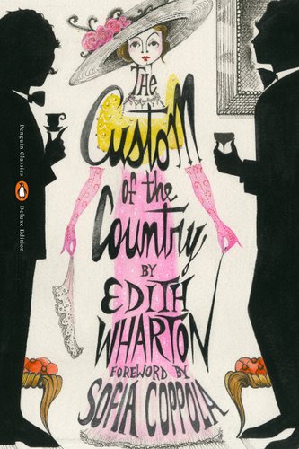 "The Custom of the Country" by Edith Wharton book cover, featuring a woman in an elegant hat and dress, flanked by the black silhouettes of two men.