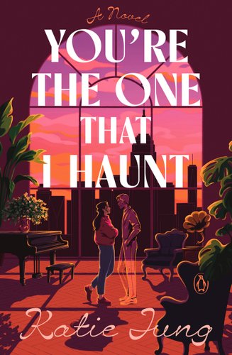 Cover of You're the One That I Haunt