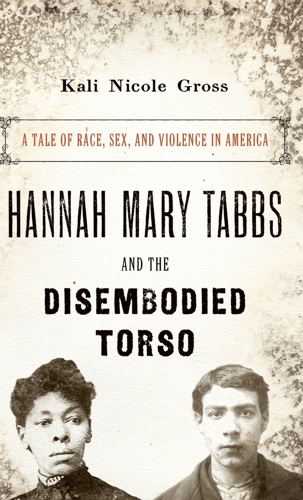 Hannah Mary Tabbs and the Disembodied Torso a book by Associate ...