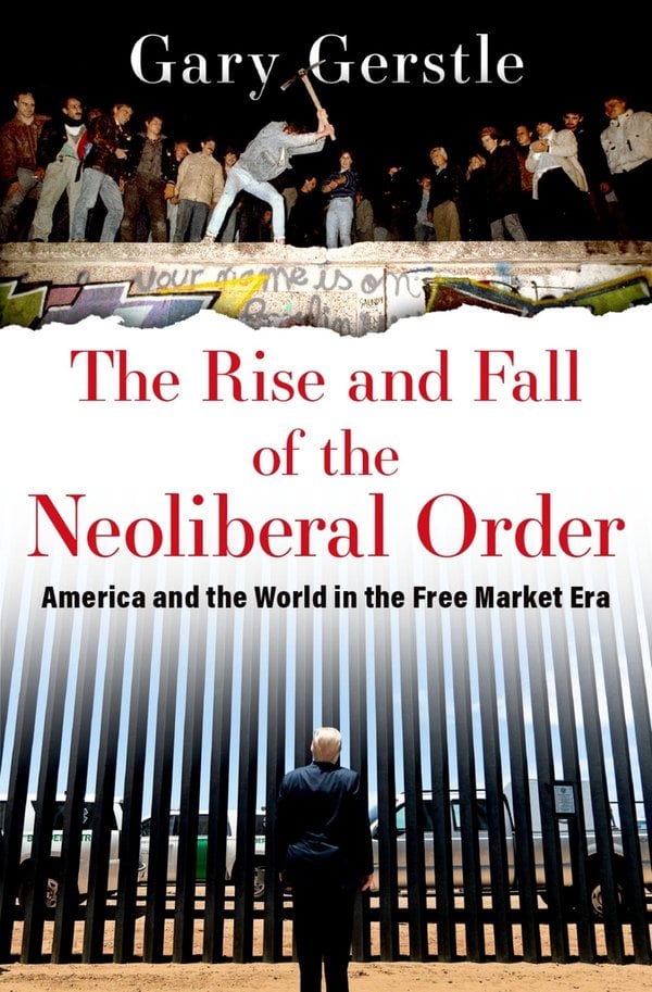 Cover of The Rise and Fall of the Neoliberal Order