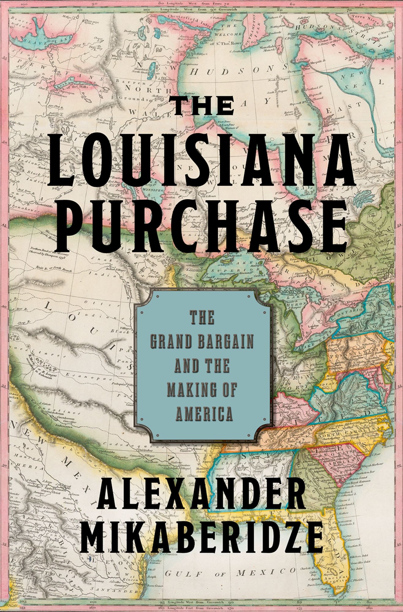 The Louisiana Purchase a book by Professor of History and the Ruth