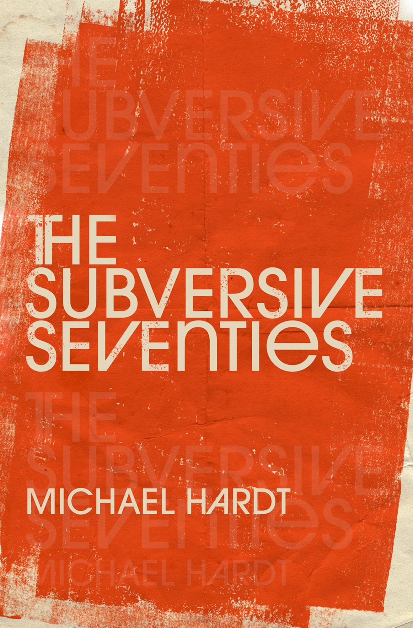The Subversive Seventies a book by Professor of Literature and Romance ...