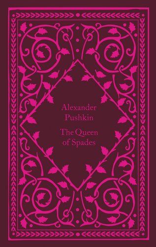 The cover of Queen of Spades by Alexander Pushkin. There is a light pink and fuschia ornate decorative design around the title. There are swirling vines and an arrowed border.