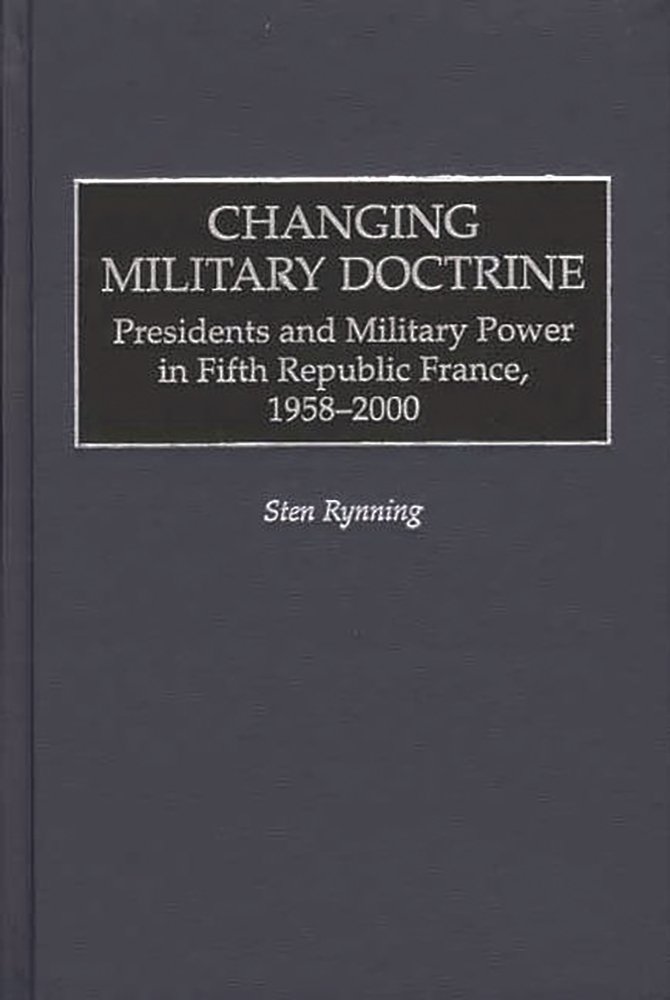 Changing Military Doctrine a book by Sten Rynning - Bookshop.org US