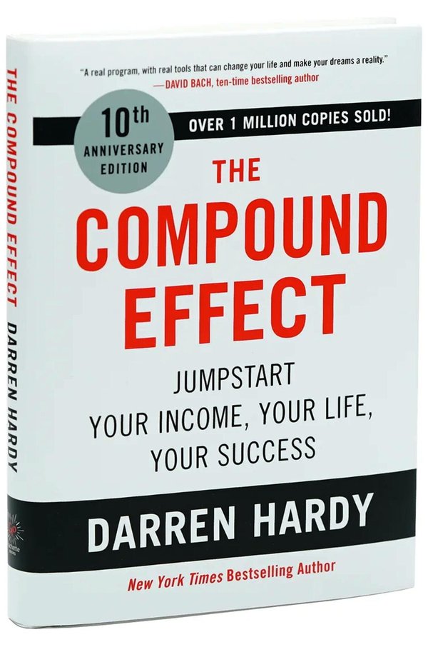 Book cover of The Compound Effect by Darren Hardy.
