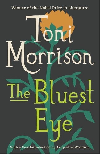 The Bluest Eye by Toni Morrison.
