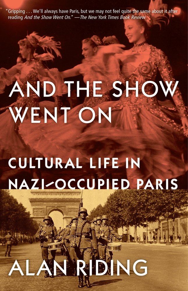 And the Show Went On a book by Alan Riding - Bookshop.org US