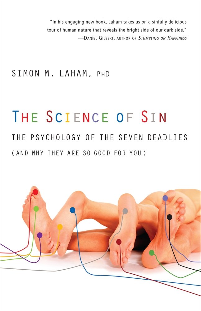 The Science of Sin a book by Simon M Laham - Bookshop.org US