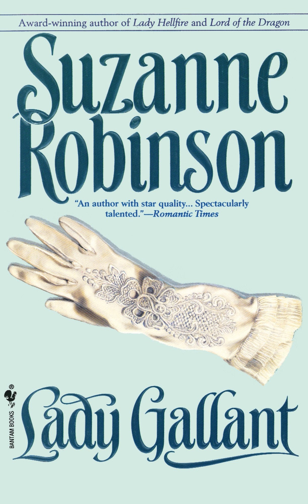 Lady Gallant by Suzanne Robinson.  A single, ornately decorated white glove is visible on the cover with author text above and title text below, all over a pale blue background.