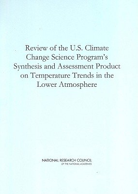 Climate Change Science Program Review of the U.S. Climate Change Science Program's Synthesis and ...