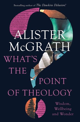 "What’s The Point of Theology" by Alister E. McGrath black book cover with a big question mark with different images in the shape of the title in a pink color.