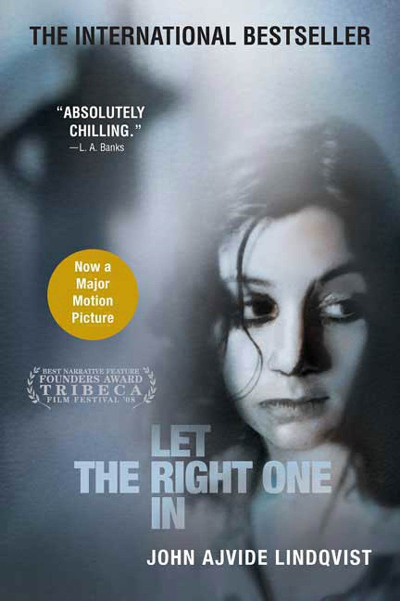 Let the Right One In by John Ajvide Lindqvist, a horror fantasy book cover depicting a woman with dark short hair looking off to the side among a blue-gray background.