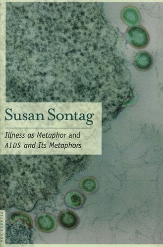"Illness as Metaphor and AIDS and Its Metaphors" by Susan Sontag book cover.