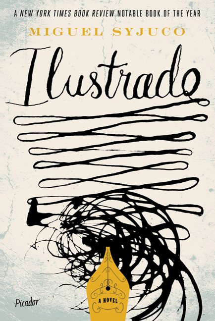 Ilustrado, an experimental mystery by Miguel Syjuco, depicts the title underlined in repeating lines of ink before becoming scribbles.