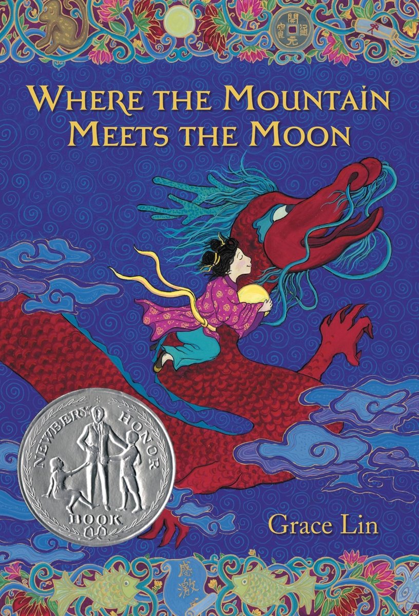 Where the Mountain Meets the Moon by Grace Lin middle grade fantasy book cover depicting a red and blue Chinese dragon with a young girl riding on its back holding a yellow orb.