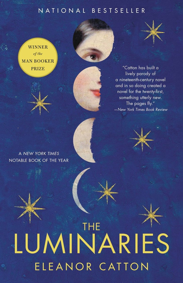 The Luminaries by Eleanor Catton book cover depicting a stary night blue background with phases of the moon stacked in the center, revealing a woman's face.