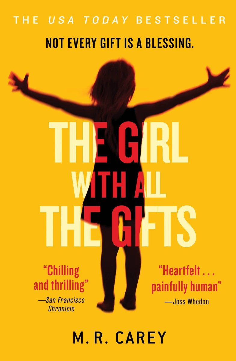The Girl With All The Gifts by M. R. Carey book cover. The silhouette of a little girl stretching her arms wide is depicted against a yellow background.