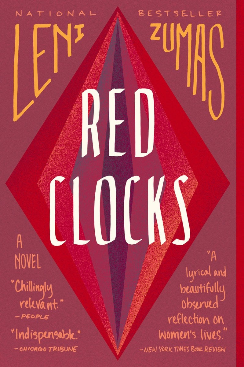 Red Clocks by Leni Zumas, a dystopian fiction book cover featuring a red and purple diamond behind the title which is in a white font.