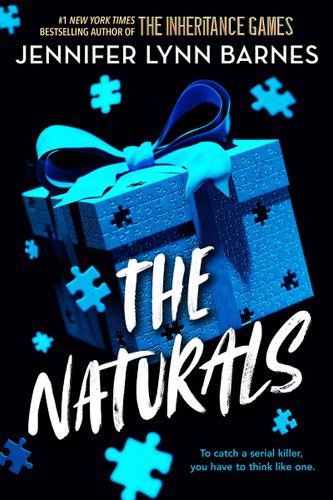 Book cover for The Naturals by Jennifer Lynn Barnes. There is a blue gift box with a ribbon composed of puzzle pieces in the center, with some stray puzzle pieces surrounding it. The background is black, and the book title is written in chalky white text at the bottom.