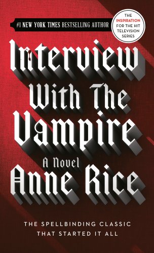 Book cover for Interview With The Vampire by Anne Rice. The title in bold white gothic text against a red background.
