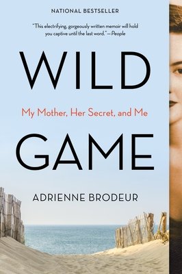 Book cover of "Wild Game: My Mother, Her Secret, and Me" with a picture of the beach and a sliver of a woman's face on the side.