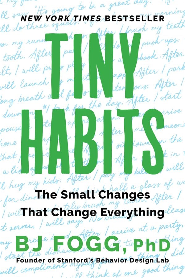 Book cover of Tiny Habits by BJ Fogg.