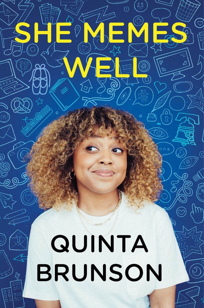Writer, Quinta Brunson is on the cover. The background is blue with white doodles all over it. The title of the book 'She Memes Well' is written in yellow.