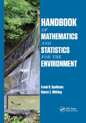 Handbook of Mathematics and Statistics for the Environment a book by ...