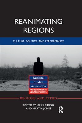 Reanimating Regions a book by James Riding and Professor of Human ...