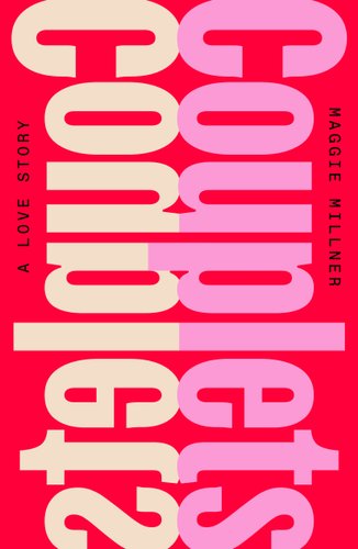 The cover of Couplets by Maggie Millner. The cover is vertically split in two. On one side, Couplets is written in light yellow text. The other side has Couplets as well, mirrored and in pink. The background is red.