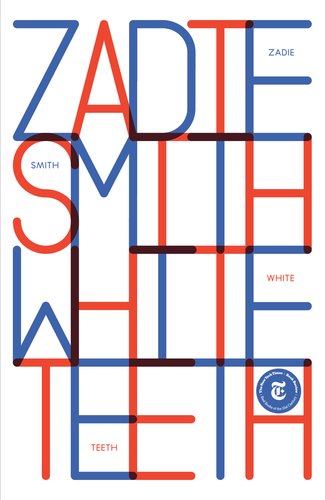 White Teeth by Zadie Smith book cover.