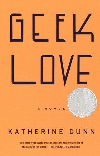 Book cover for “Geek Love“ by Katherine Dunn.