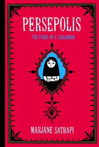 The cover of Persepolis by Marjane Satrapi. There is a red background and a black decorative border around the edges. A doodled portrait of a young girl wearing a head covering sits in the against a blue background. It has a similar black decorative border.