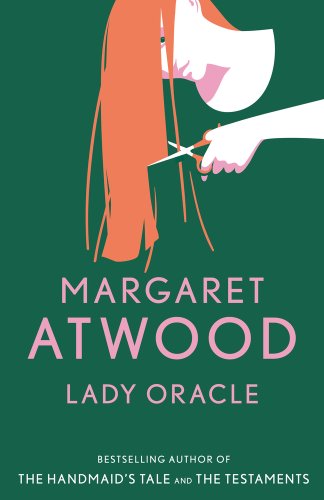 Lady Oracle cover by Margaret Atwood, woman with red hair cutting several inches off of it with scissors.