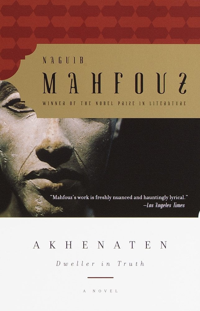 Akhenaten: Dweller in Truth A Novel Akhenaten: Dweller in Truth A Novel