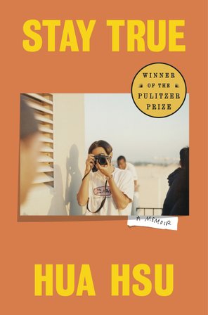Stay True (Pulitzer Prize Winner) bookcover
