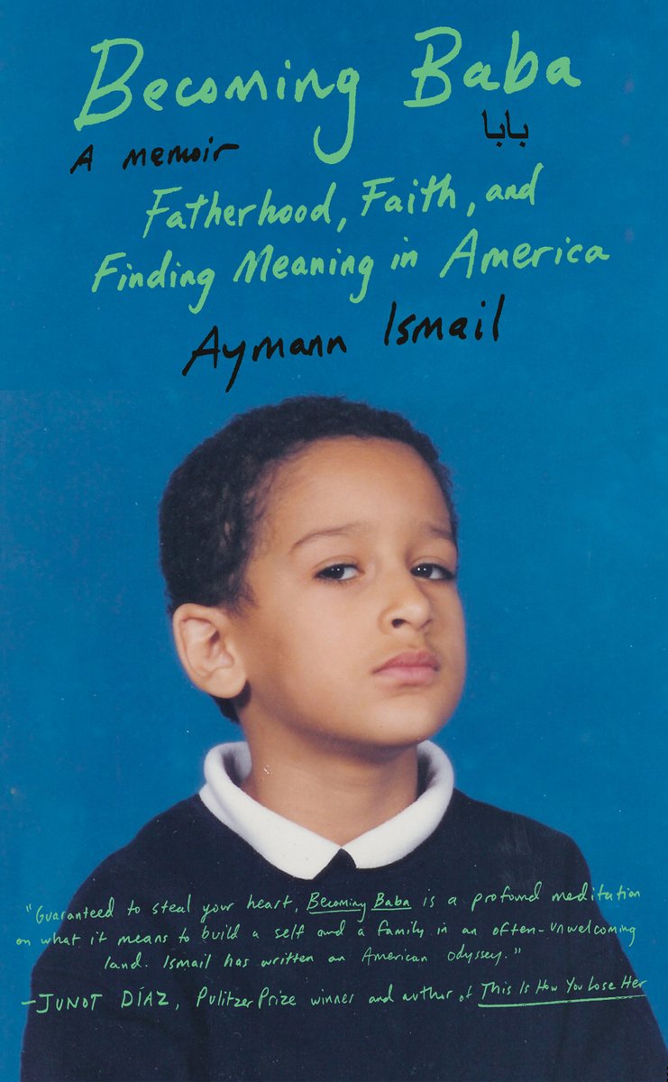 The cover of Becoming Baba by Aymann Ismail, a memoir, features an image of a young brown boy in a collared shirt against a light blue background.