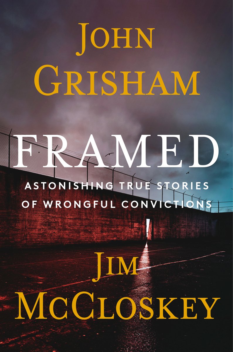 Framed by John Grisham and Jim McCloskey, book cover. Skies darken over the prison yard and its' fence, a slight opening in the fence shining through.