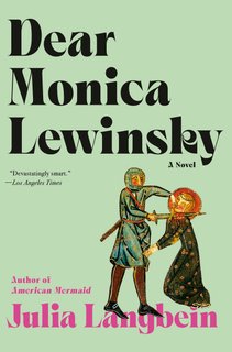Dear Monica Lewinsky bookcover