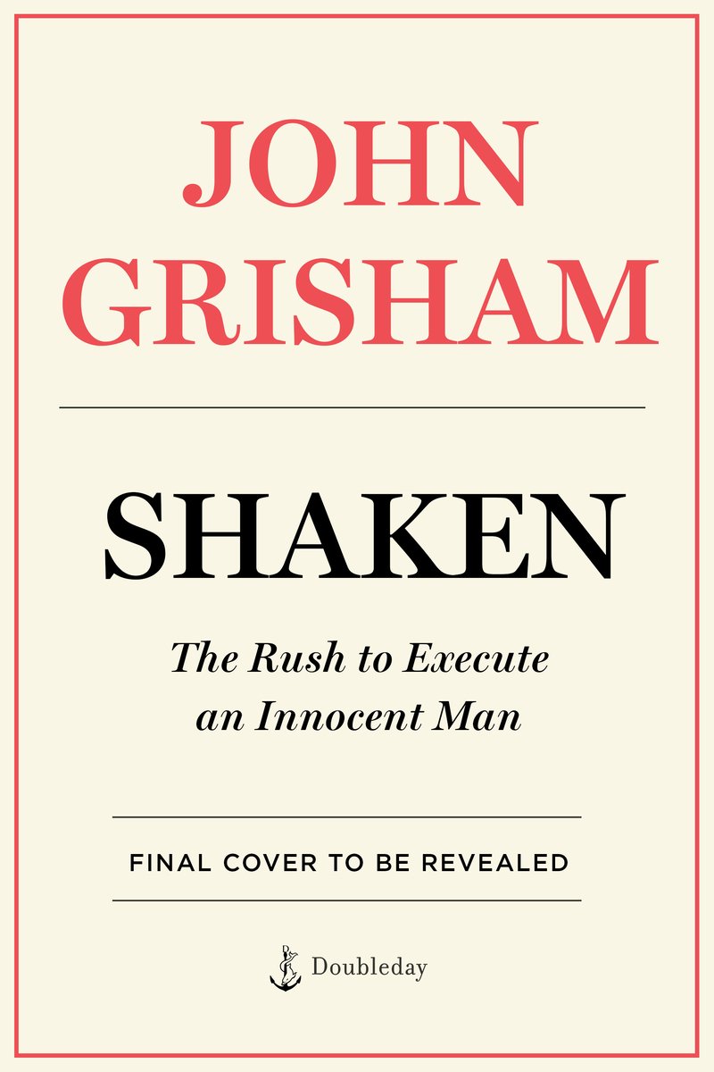 Shaken by John Grisham. The cover is plain light yellow with red and black lettering.
