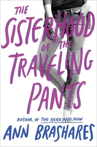 The Sisterhood of the Traveling Pants by Ann Brashares, book cover of a pair of pants on a person.
