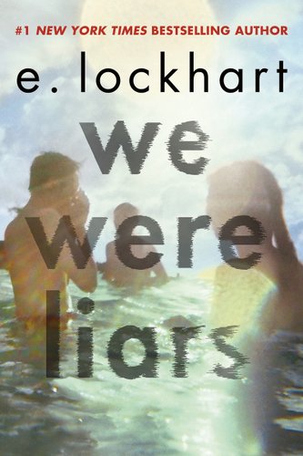 We Were Liars by E. Lockhart, book cover. Three teenagers in an open body of water together, the sun shining on them but image carries a suspenseful, warm filter over them.