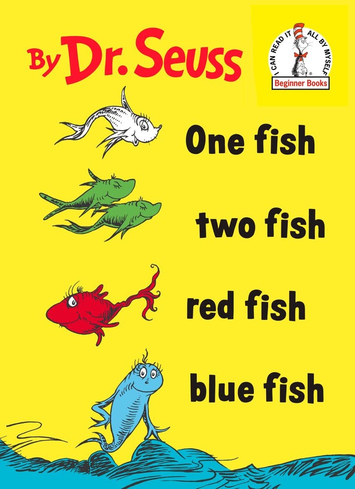 One Fish, Two Fish, Red Fish, Blue Fish by Dr. Seuss. Five fish, one white, two green, one red, and one blue are visible in a descending line beside the title text, with blue ground below.