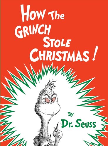 Book cover of "How the Grinch Stole Christmas!" by Dr. Seuss, featuring an illustration of a furry humanoid creature with red eyes and a mischievous smile against a white and green background.