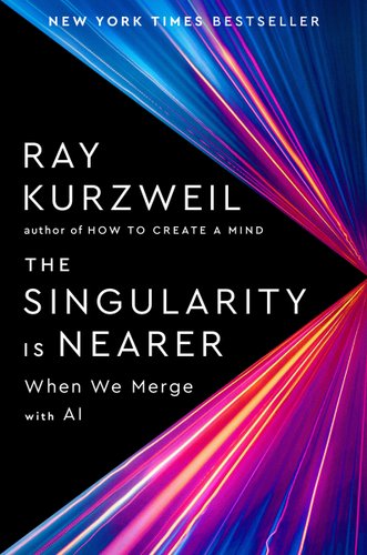 The Singularity Is Nearer: When We Merge with AI - Kurzweil, Ray; book cover.