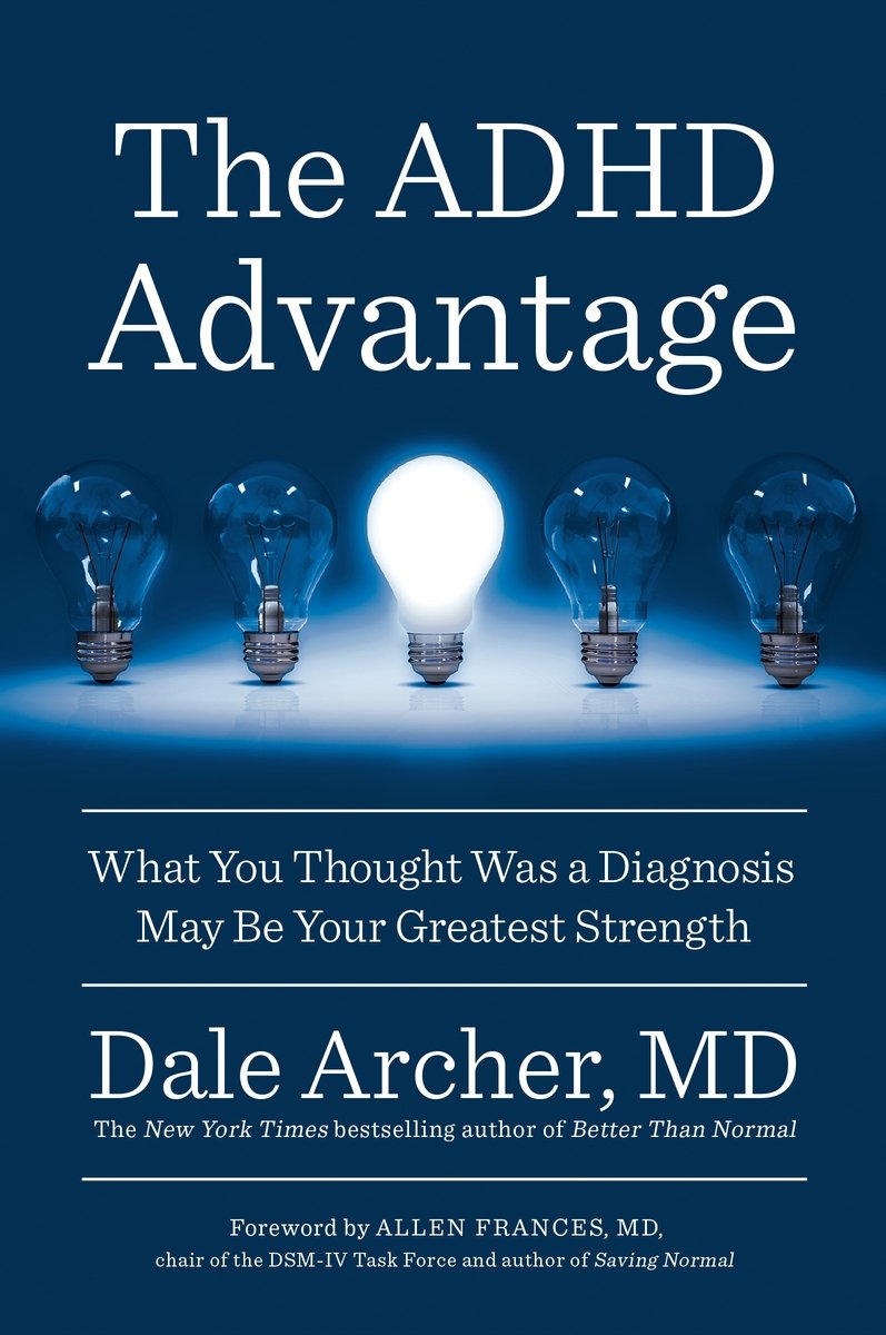 Dark blue background with the title in large white text at the top. Below the title is a row of five light bulbs, with the middle bulb lit brightly and the other four unlit. Under the bulbs, the subtitle reads 'What You Thought Was a Diagnosis May Be Your Greatest Strength.' The author’s name appears at the bottom along with a note about the foreword by Allen Frances, MD.