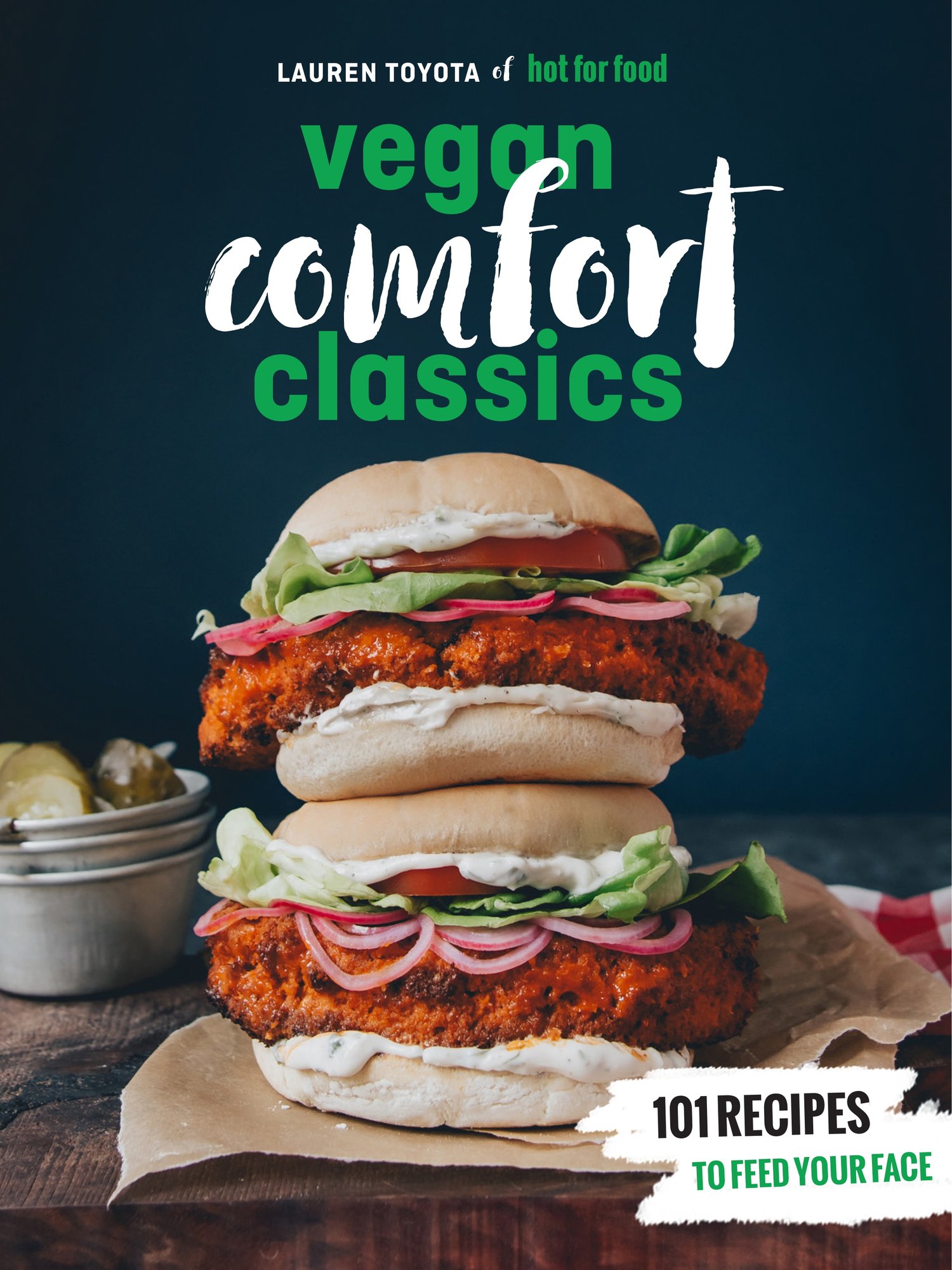 Hot for Food Vegan Comfort Classics cover
